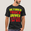 Search for retired truck driver tshirts Bike