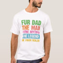 Search for fur dad tshirts Funny pet