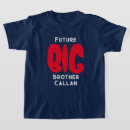 Search for future big brother tshirts Sibling