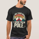 Search for bobber tshirts Humour