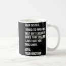 Search for sibling humor mugs From