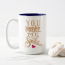 Search for you make me smile mugs Heart