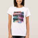 Search for positive words tshirts Cute