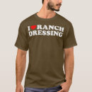 Search for ranch dressing tshirts Dad