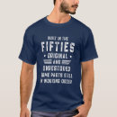 Search for built in the fifties tshirts 70th