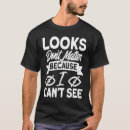 Search for blind tshirts See