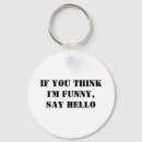 Search for thinking of you key rings Funny