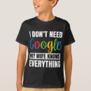 Search for my wife knows everything tshirts Marriage