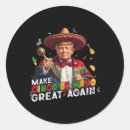 Search for funny mexican stickers Take america back