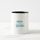 Search for dull your sparkle mugs Motivational