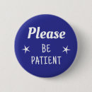 Search for please be patient badges Patience