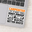 Search for funny carpenter stickers Woodworking