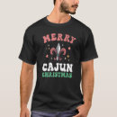 Search for cajun christmas tshirts Orleans