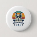 Search for cattle dog badges Father'sday