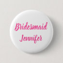 Search for bridesmaid badges Calligraphy
