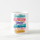Search for forget to be awesome mugs Encouragement