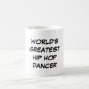 Search for hip hop mugs Dance