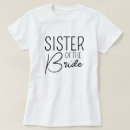 Search for sister of the bride tshirts Bridal party