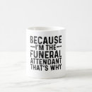 Search for funeral mugs Profession