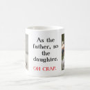 Search for father from daughter mugs For her