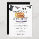 Search for pancakes and panties invitations For her