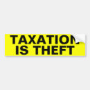 Search for taxation is theft bumper stickers Libertarian