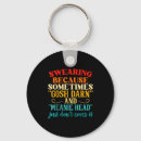 Search for swearing key rings Sometimes