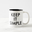 Search for keep it simple mugs Humour
