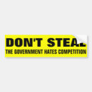 Search for competition bumper stickers The government hates competition