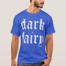 Search for gothic fairy tshirts Saying