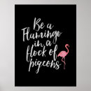 Search for flamingo quotes posters Motivation