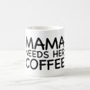 Search for mama needs mugs Kitchen