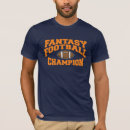 Search for fantasy football champion tshirts Funny