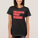 Search for piece of work tshirts Real