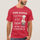 Search for pun tshirts Baking
