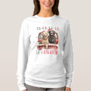 Search for fa la la tshirts Dogs