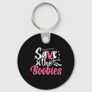 Search for save a breast key rings Cancer