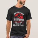 Search for brothersaurus tshirts Father