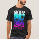 Search for skate or die tshirts Extreme