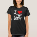 Search for jury duty tshirts Gag