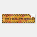 Search for zombie bumper stickers Warning