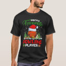 Search for bowling santa tshirts Pajama