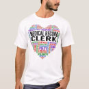 Search for medical records tshirts Medical record clerk