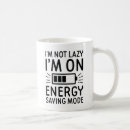 Search for saving energy mugs Lazy