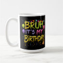 Search for bruh mugs Birthday