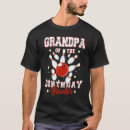 Search for bowling dad tshirts Birthday