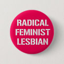 Search for lesbianism badges Feminist
