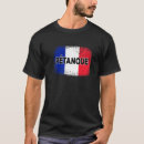 Search for petanque tshirts French