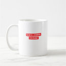 Search for good quotes mugs Funny quote