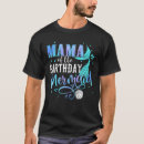 Search for mermaid mama tshirts Party